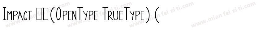 Impact 常规(OpenType TrueType) (Versi字体转换